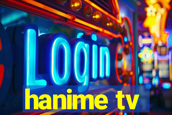 hanime tv